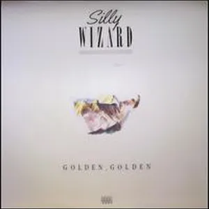 Silly Wizard – Golden, Golden (VG /VG )